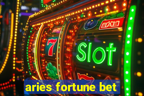 aries fortune bet